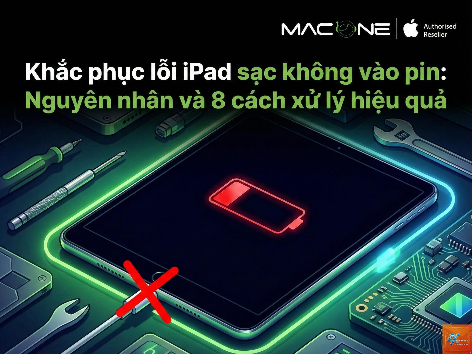 iPad sửa lỗi sạc không vào - Hình 2