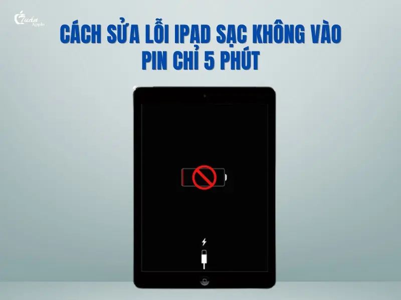 iPad sửa lỗi sạc không vào - Hình 3