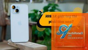 ios 18 bị giật