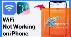 ios 18 bị lỗi wifi