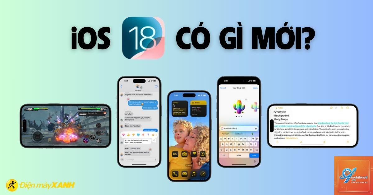 ios 18 có gì mới - Hình 3