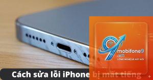 loa iphone bị mất tiếng