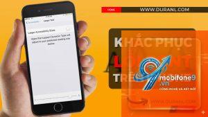 trợ năng iphone bị lỗi cỡ chữ