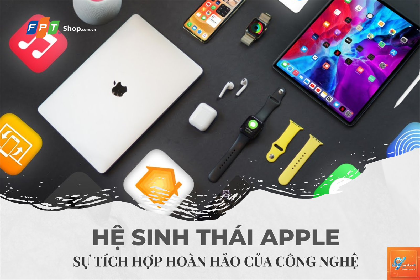 vì sao apple có hệ sinh thái mạnh - Hình 2