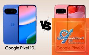So Sánh Google Pixel 10 Và Pixel 9