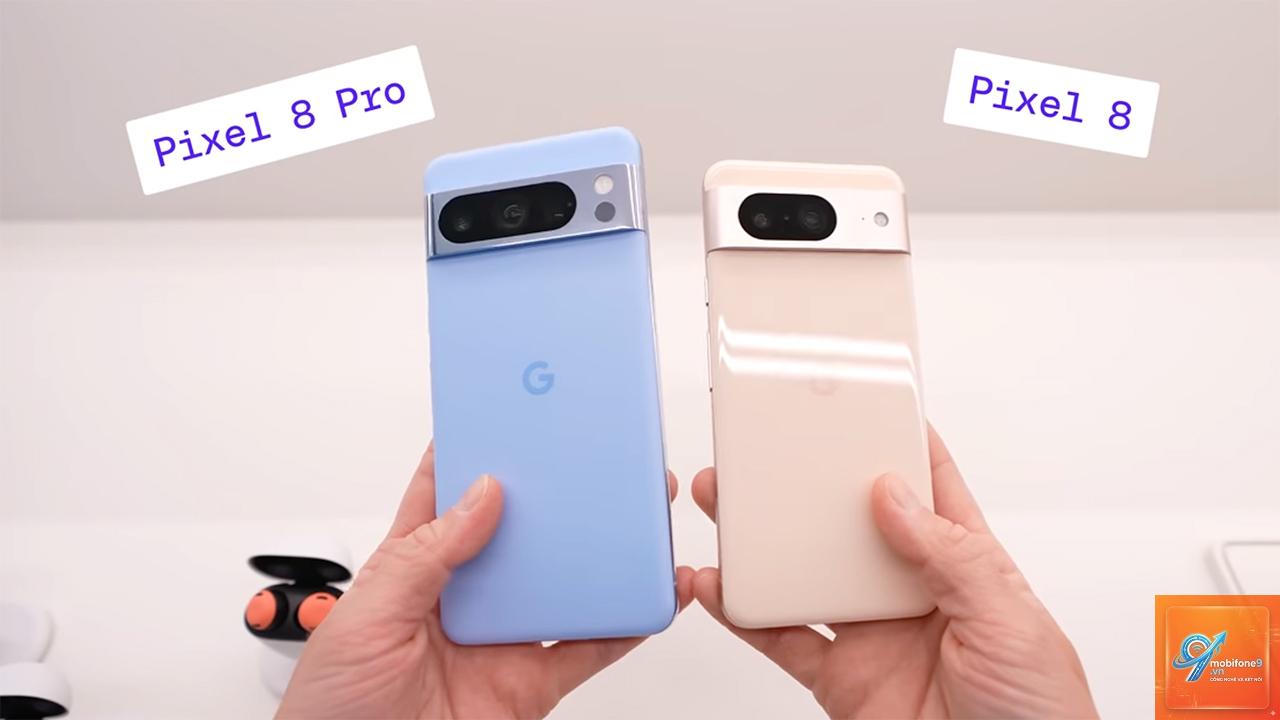 So Sánh Google Pixel 8 Và Pixel 8 Pro - Hình 1