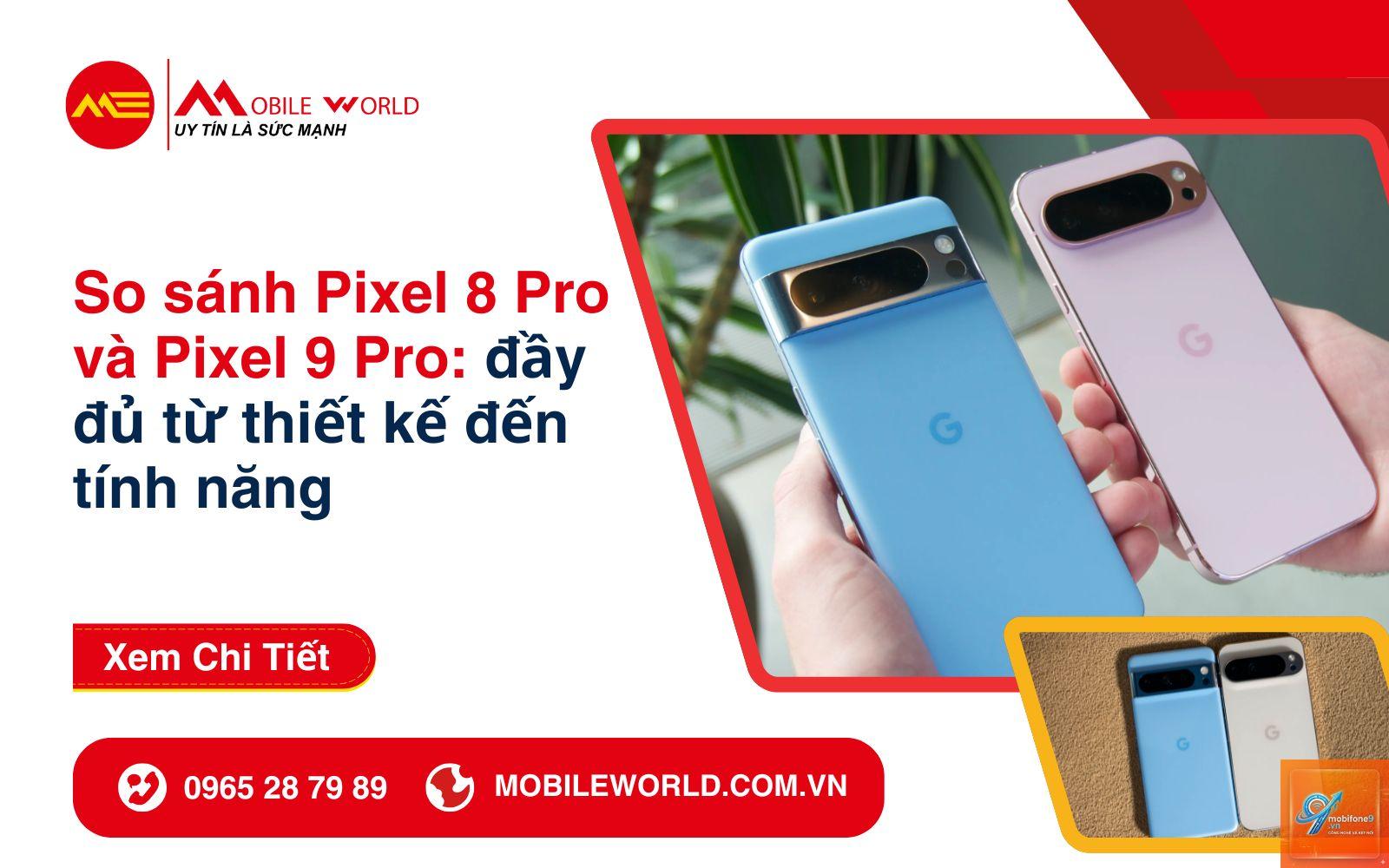 So Sánh Google Pixel 9 Pro Và Pixel 8 Pro - Hình 1