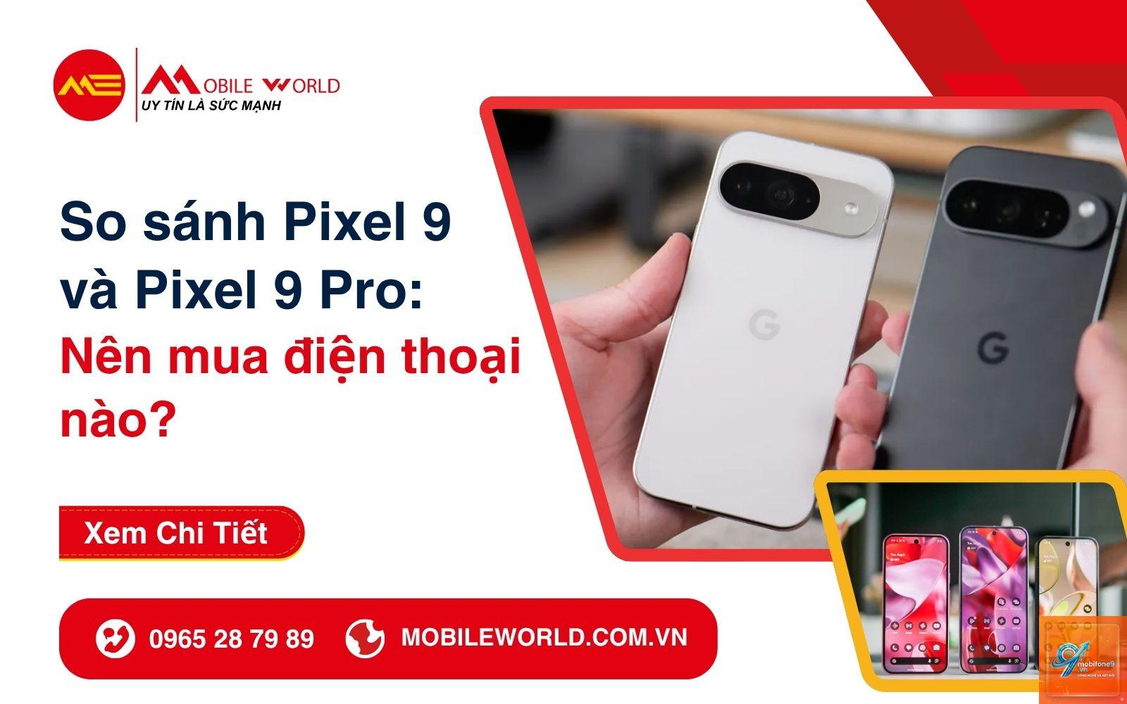 So Sánh Google Pixel 9 Và Pixel 9 Pro - Hình 5