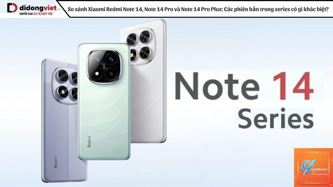 So Sánh Redmi Note 14 Và Redmi Note 14 Pro - Hình 2