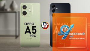 So Sánh Samsung Galaxy A16 Và OPPO A5 Pro
