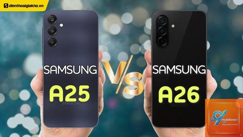So Sánh Samsung Galaxy A26 Và Galaxy A25 - Hình 5