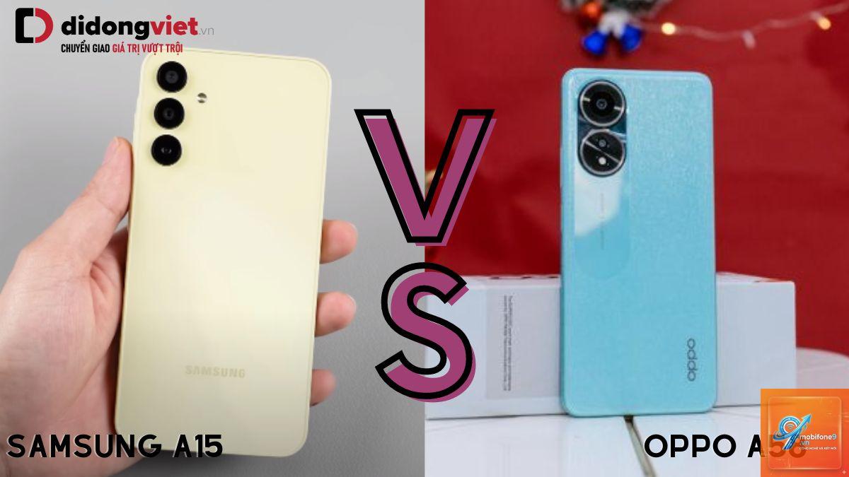 So Sánh Samsung Galaxy M15 Và OPPO A5 - Hình 3