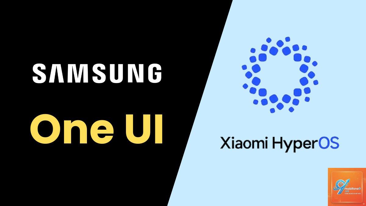 So Sánh Samsung Galaxy One UI Và Xiaomi HyperOS - Hình 1