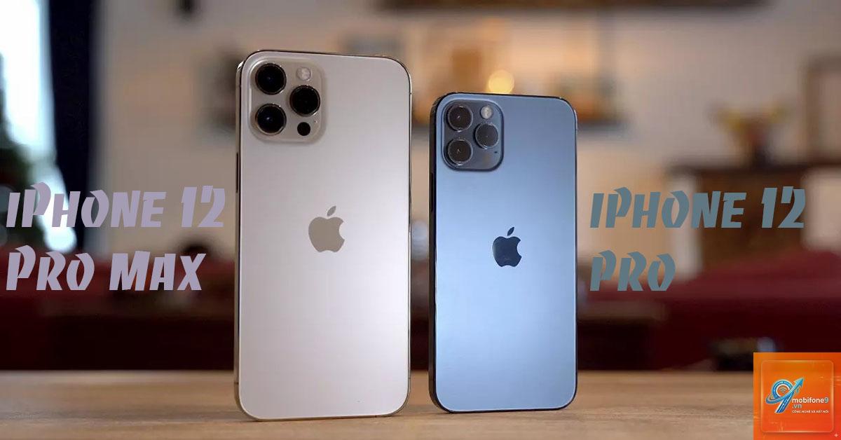 So Sánh iPhone 12 Pro Và iPhone 12 Pro Max - Hình 4