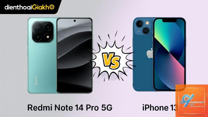 So Sánh iPhone 13 Và Redmi Note 14 Pro - Hình 1