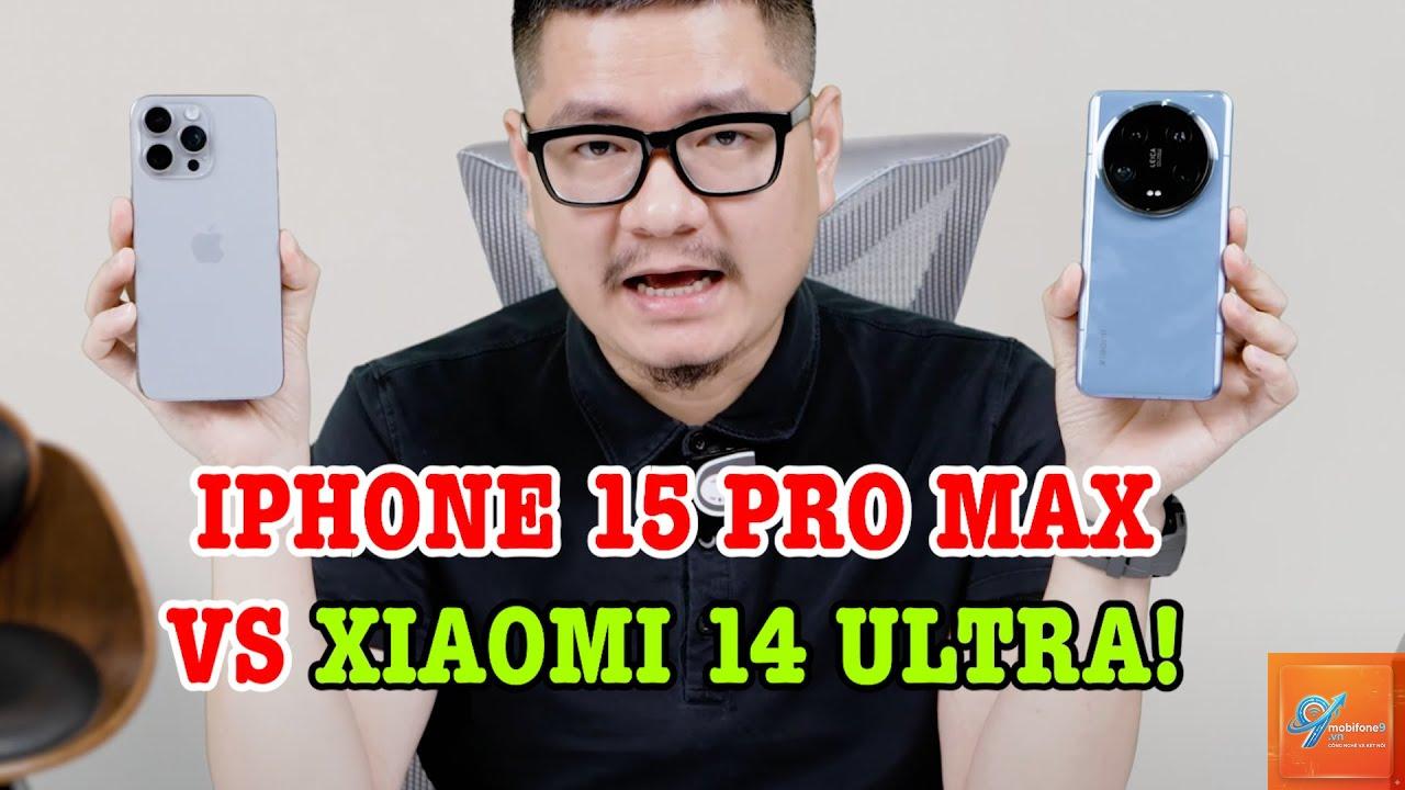 So Sánh iPhone 15 Pro Max Và Xiaomi 14 Ultra - Hình 4
