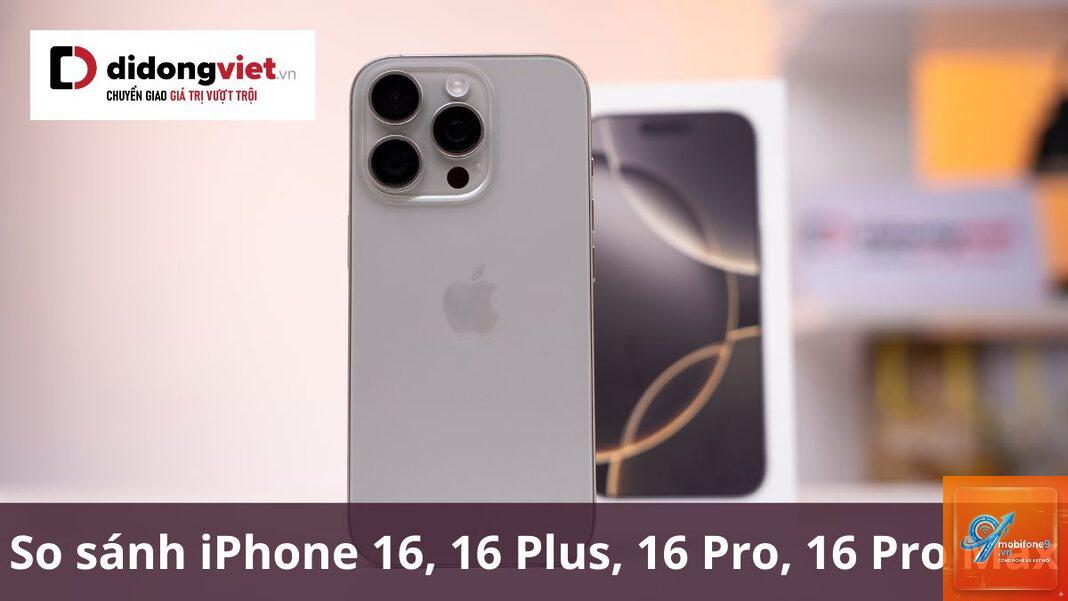 So Sánh iPhone 16 Plus Và iPhone 16 Pro - Hình 3