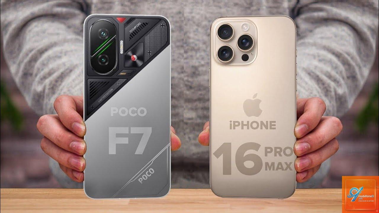 So Sánh iPhone 16 Pro Max Và POCO F7 Pro - Hình 2