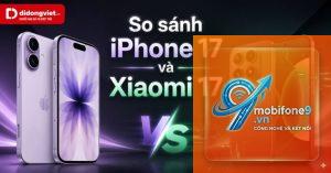 So Sánh iPhone Và Xiaomi Máy Nào Giữ Giá Hơn